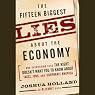 The Fifteen Biggest Lies About the Economy: And Everything Else the Right Doesn't Want You to Know About Taxes, Jobs, and Corporate America