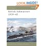 British Submarines 1939-45 (New Vanguard)