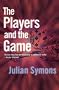 The Players and the Game