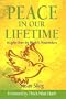 Peace in Our Lifetime: Insights from the World's Peacemakers