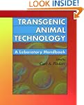 Transgenic Animal Technology: A Labor...