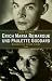 Erich Maria Remarque und Paulette Goddard. Biographie einer Liebe.