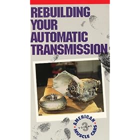 Rebuilding Your Automatic Transmission [VHS]
