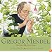 Gregor Mendel: The Friar Who Grew Peas