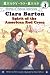 Clara Barton: Spirit of the American Red Cross (Ready-to-Read. Level 3) by Patricia Lakin ISBN 0689865139