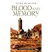 Blood and Memory (Quickening Trilogy)