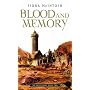 Blood and Memory (Quickening Trilogy)