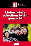 Liebesbriefe schreiben leicht gemacht - ( BILD- Buch). - Hauke Brost
