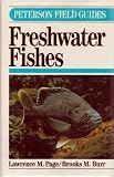FG FRESH WATER FISHES CL (Peterson Field Guide Series)