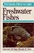 FG FRESH WATER FISHES CL (Peterson Field Guide Series)