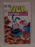 The Tick Karma Tornado (No. 9)