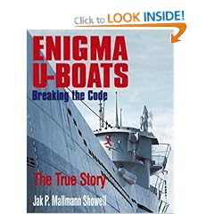 Enigma U-Boat: Breaking the Code-The True Story