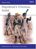 Napoleon's Overseas Army (Men-at-Arms)
