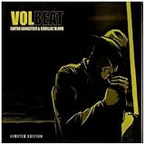 Guitar Gangsters & Cadillac...von "Volbeat"
