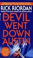 The Devil Went Down to Austin