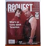 Sam Goody's REQUEST Magazine. Nov.-Dec., 2001. Special Cult Heroes Issue. Tenacious D and more. book cover