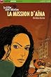 La Fille des Etoiles, Tome 1 : La Mission