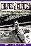 The Perfect Pitch: The Biography Of Roger Owens The Famous Peanut Man at Dodger Stadium