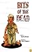 Bits of the Dead: A Zombie Anthology