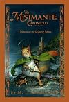 Urchin of the Riding Stars: The Mistmantle Chronicles: Book One (The Mistmantle Chronicles)