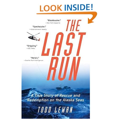 The Last Run: A True Story of Rescue and Redemption on the Alaska Seas