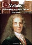 Voltaire: Philosopher von Heinz Duthel (German Edition)