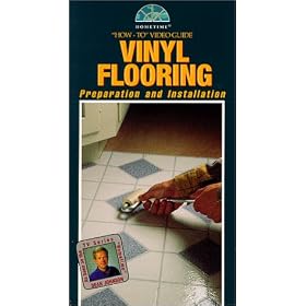 Vinyl Flooring: Preparation and Installation - How-to Video Guide w/ Project Guide (As Seen on PBS Series) [VHS]
