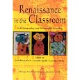 Renaissance in the Classroom: Arts Integration and Meaningful Learning