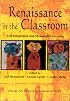 Renaissance in the Classroom: Arts Integration and Meaningful Learning