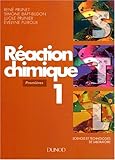 Réaction chimique, tome 1 : 1ère STL