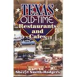 Texas Old-Time Restaurants and Cafes