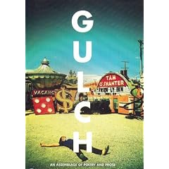 Gulch: An Assemblage of Poetry and Prose