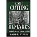 Some Cutting Remarks: Seventy Years a Film Editor (The Scarecrow Filmmakers Series)