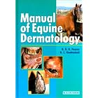 Manual of Equine Dermatology by  Reg R. Pascoe and Derek C. Knottenbelt