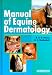 Book Manual of Equine Dermatology