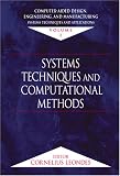 Review CRC  / Computer-Aided Design, Engineering, and Manufacturing: Systems Techniques and Applications, Volume I, Systems Technique