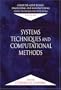 Computer-Aided Design, Engineering, and Manufacturing:  Systems Techniques and Applications, Volume I, Systems Technique