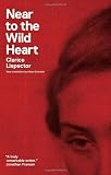 Near to the Wild Heart (New Directions Paperbook)