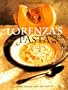Lorenza's Pasta: 200 Recipes for Family and Friends