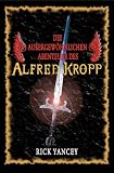 Die au�ergew�hnlichen Abenteuer des Alfred Kropp