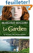 Acheter le livre Le Retour des Highlanders T1 : le Gardien
