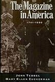 The magazine in America, 1741-1990