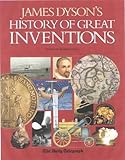 James Dyson's history of great inventions