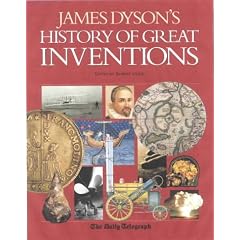 James Dyson's History of Great Inventions