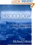 Sociology of Organizations: Classic, Contemporary and Critical Readings
