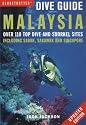 Malaysia and Singapore (Globetrotter Dive Guide)