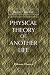 Book Physical Theory of Another Life