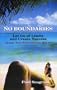 No Boundaries: Let Go of Limits and Create Success