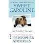 Sweet Caroline: Last Child of Camelot