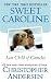 Books : Sweet Caroline: Last Child of Camelot